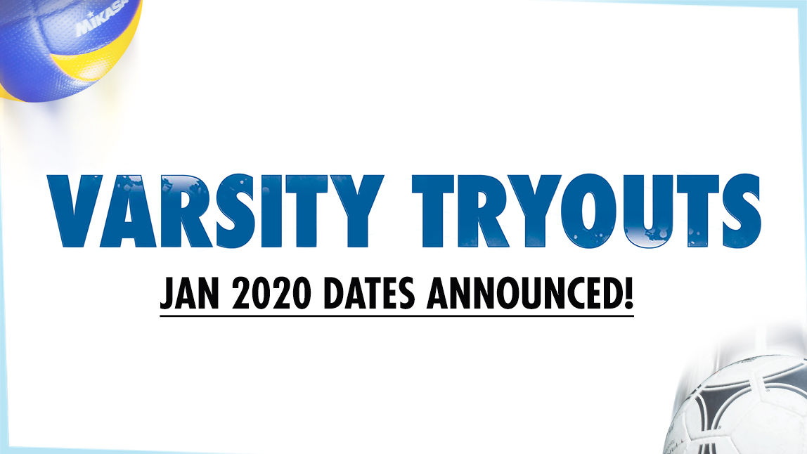 Varsity tryouts
January 2020 dates announced